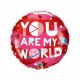 Μπαλόνι You Are My World